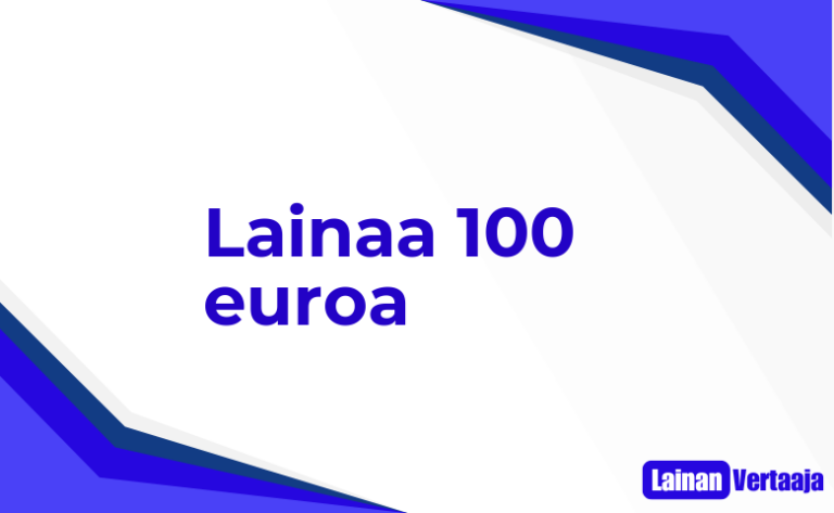 Lainaa 100 euroa