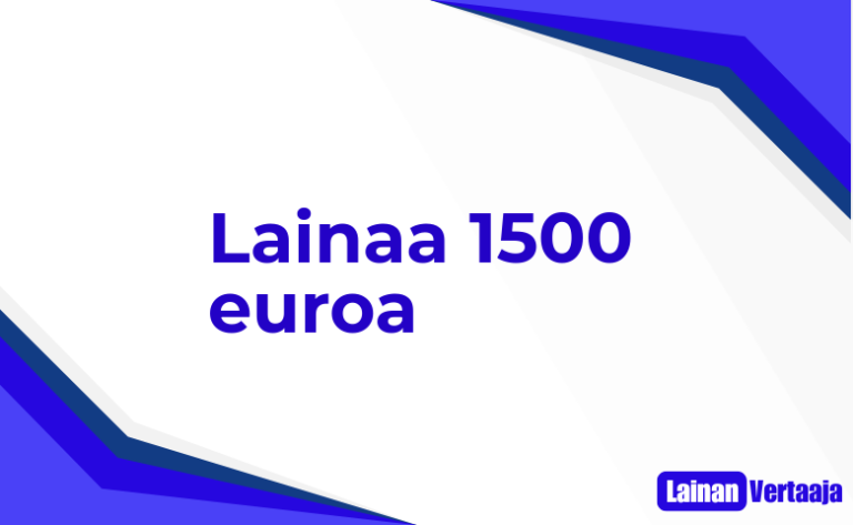 Lainaa 1500 euroa