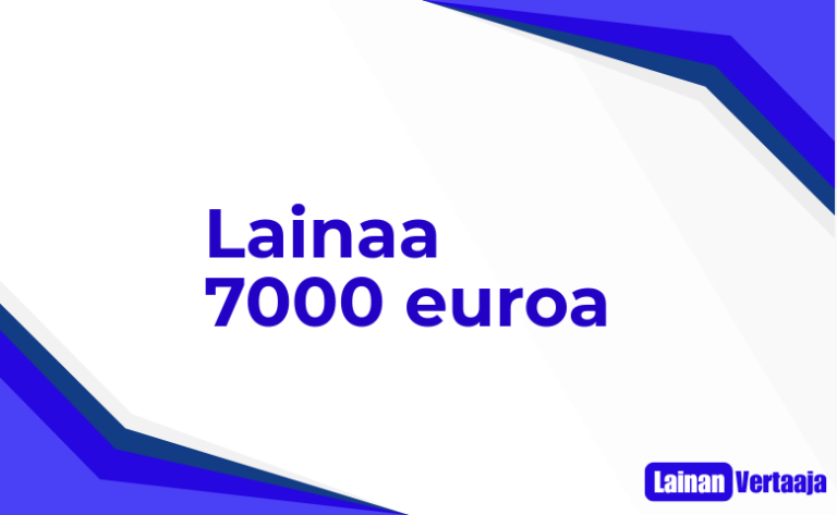 Lainaa 7000 euroa